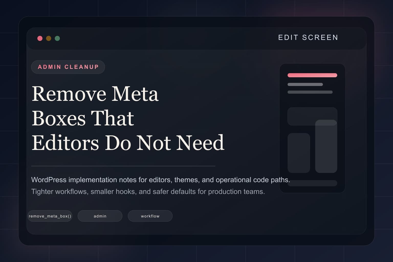 Abstract edit screen representing streamlined WordPress admin meta boxes.
