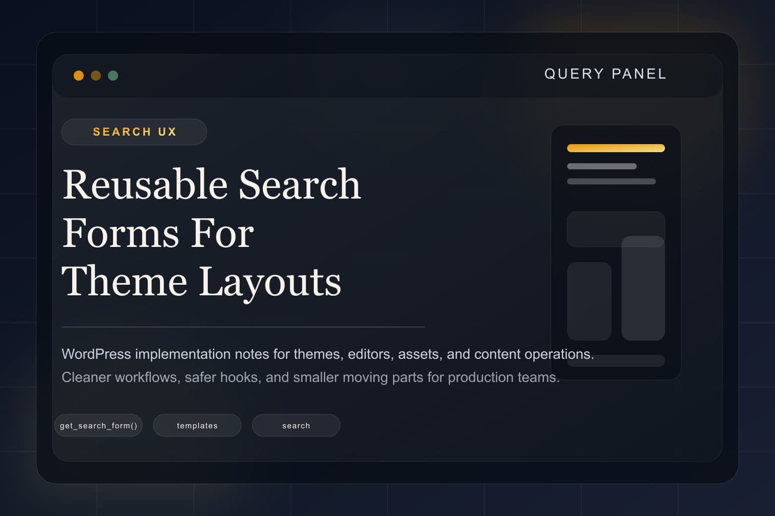 Abstract query panel representing reusable WordPress search form markup.