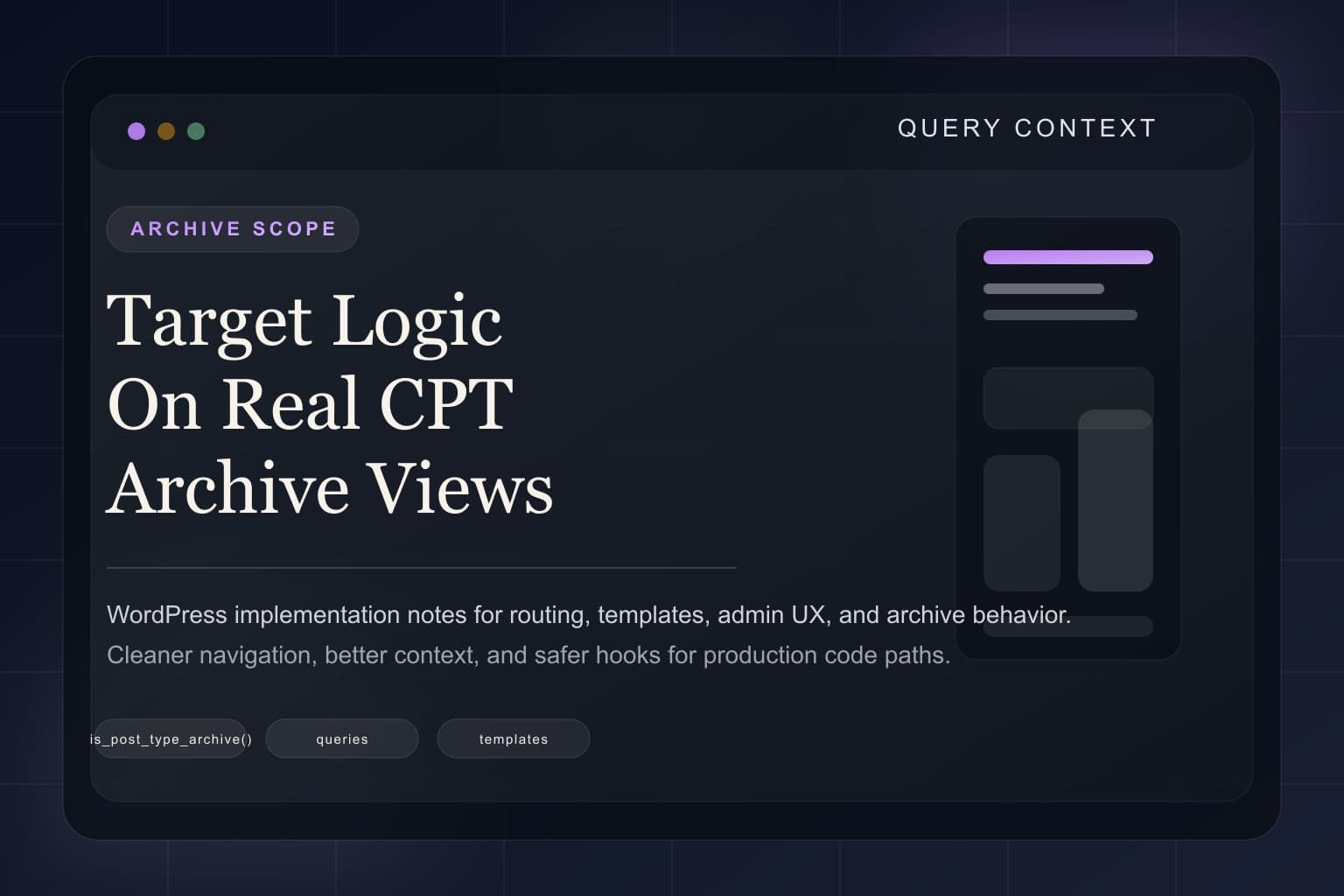 Abstract query context representing conditional logic for custom post type archives in WordPress.